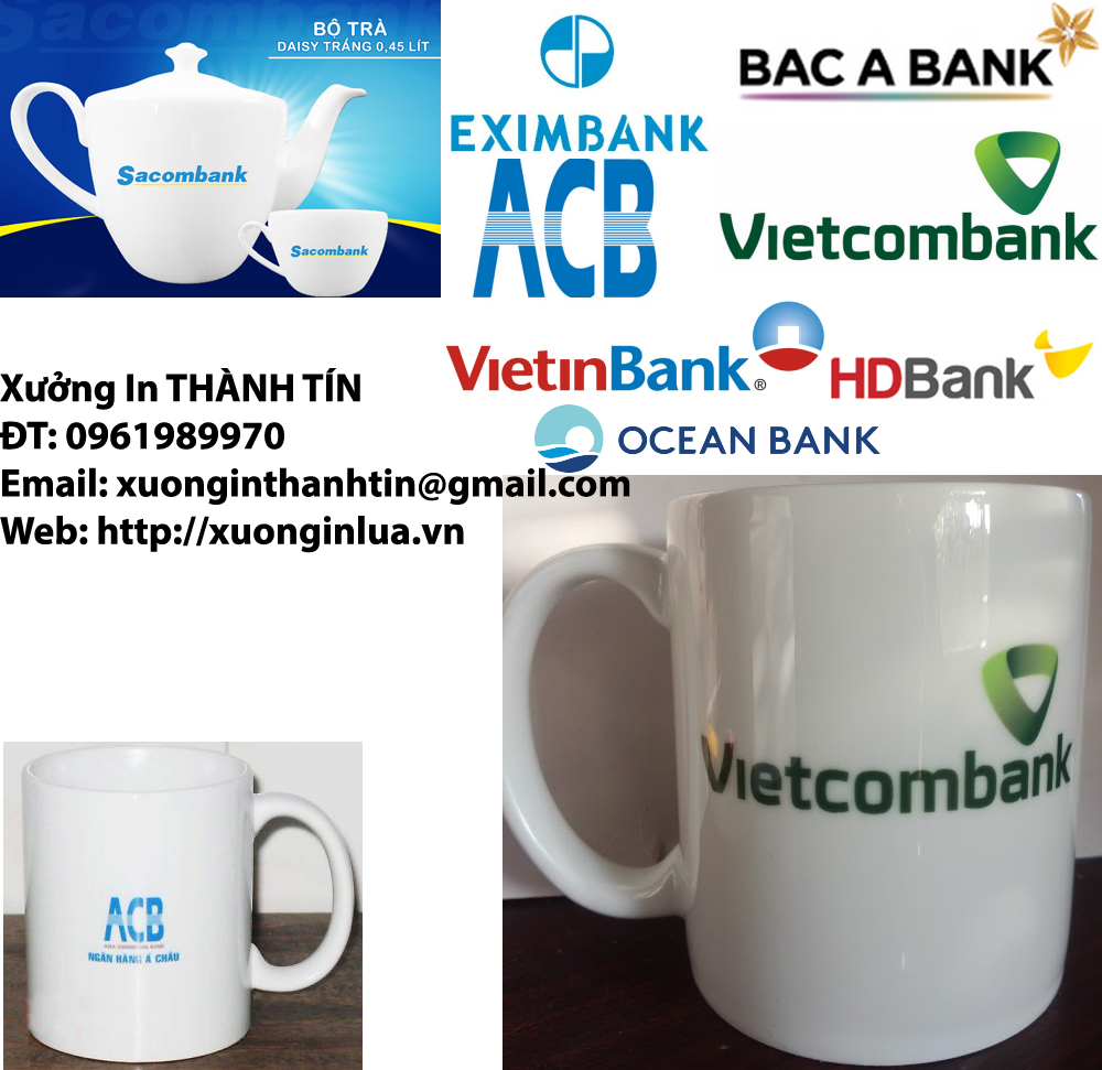 Cơ Sở In Logo Ngân Hàng Lên Ly - Chén